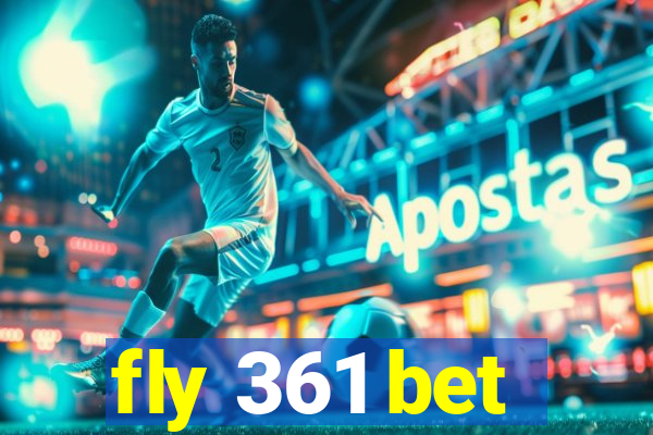 fly 361 bet